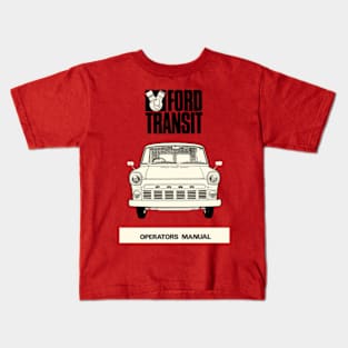 FORD TRANSIT - operators manual Kids T-Shirt